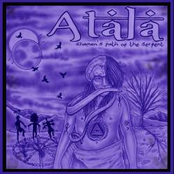 Atala : Shaman's Path of the Serpent
